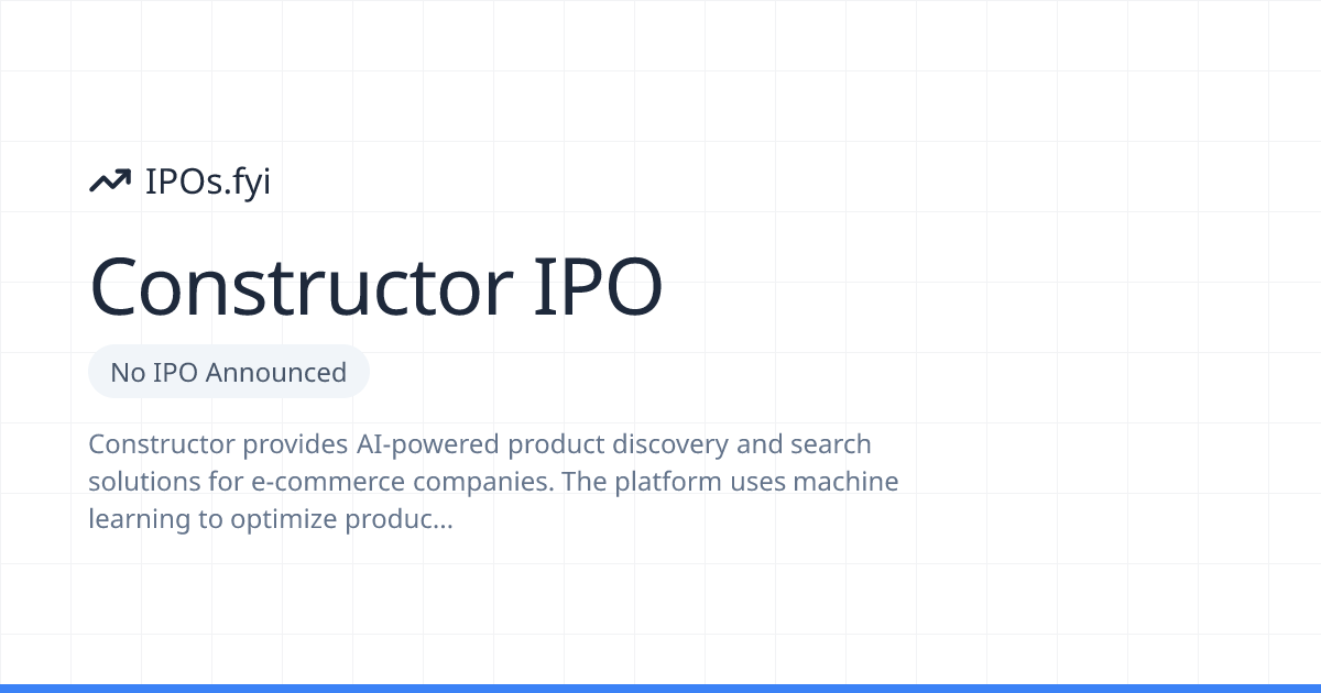 Is Constructor Going Public? IPO & Stock Info (2026) | IPOs.fyi