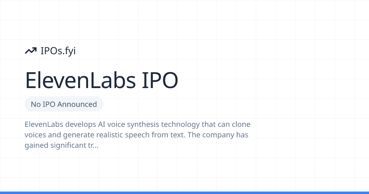 is-elevenlabs-going-public-ipo-stock-info-2026-ipos-fyi