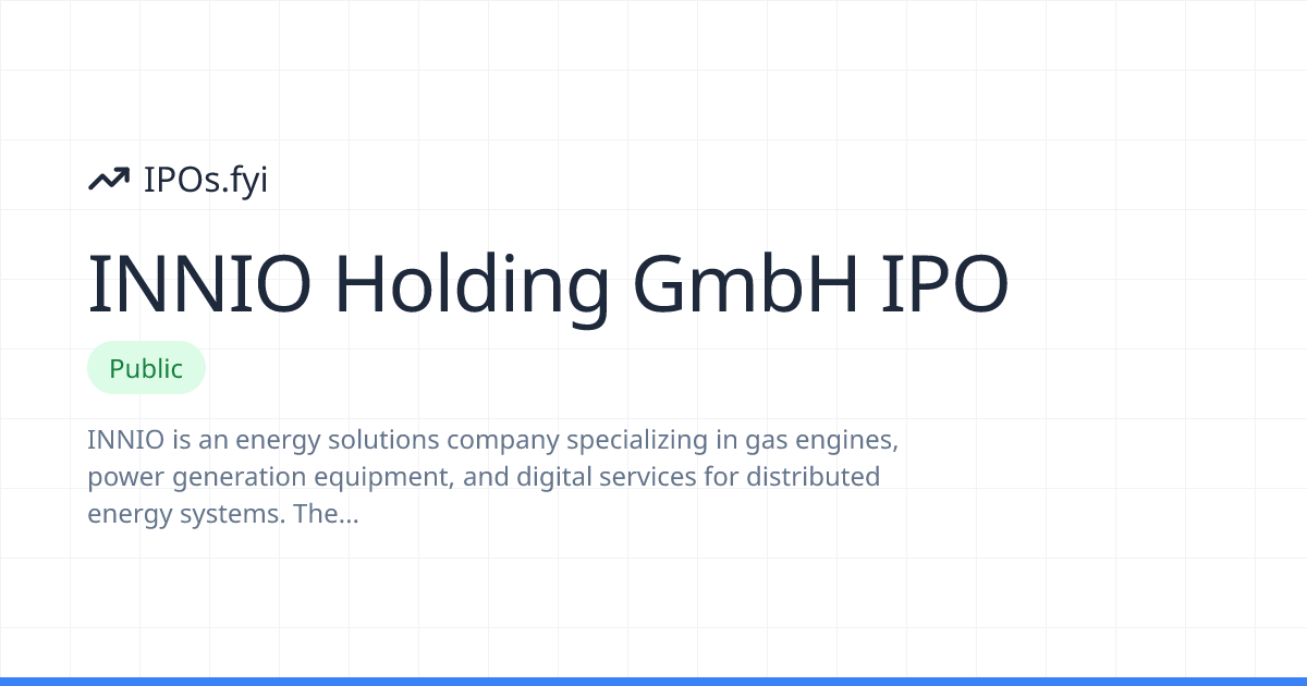 INNIO Holding GmbH IPO Review: How It Went & Stock Performance | IPOs.fyi