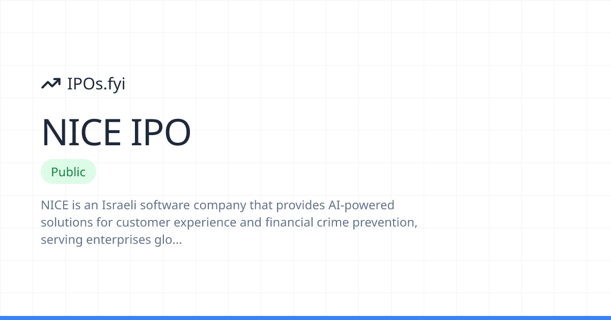 NICE IPO Review: How It Went & Stock Performance | IPOs.fyi